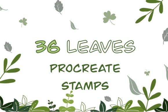 Elevating Digital Design with 36 Procreate Brushes Stamps Leaves: A Strategic Asset for Modern Creators